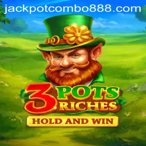 Unlock the Adventure: Discover '3potsRiches' and the Thrill of the Jackpot Combo