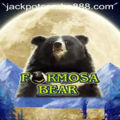 FormosaBear: Unleashing the Thrill with Jackpot Combo