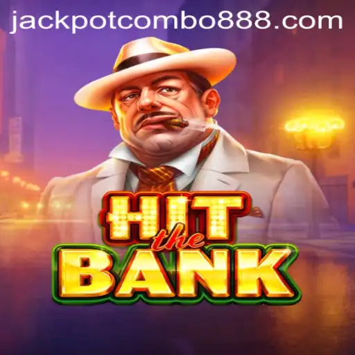 HitTheBank: Dive Into The Thrilling World of Jackpot Combo