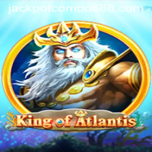 King of Atlantis: A Deep Dive into the Jackpot Combo Phenomenon