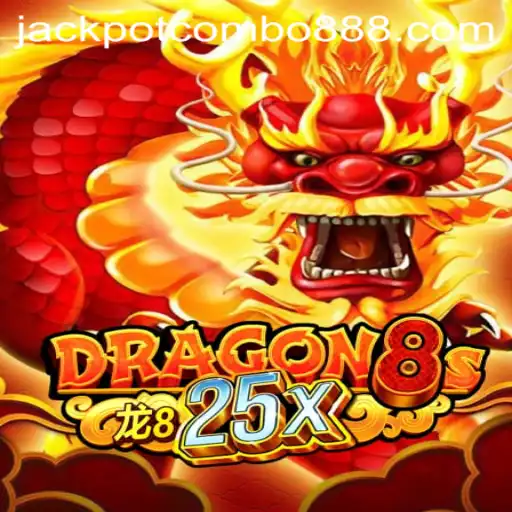 Exploring Dragon8s25x: The Thrilling Adventure of Jackpot Combo