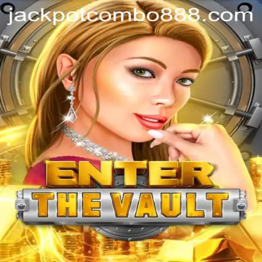 Unlocking the Secrets of EntertheVault: The Thrill of the Jackpot Combo
