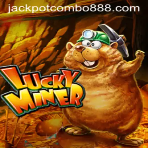 Discover LuckyMiner: Exploring the Thrills of Jackpot Combo