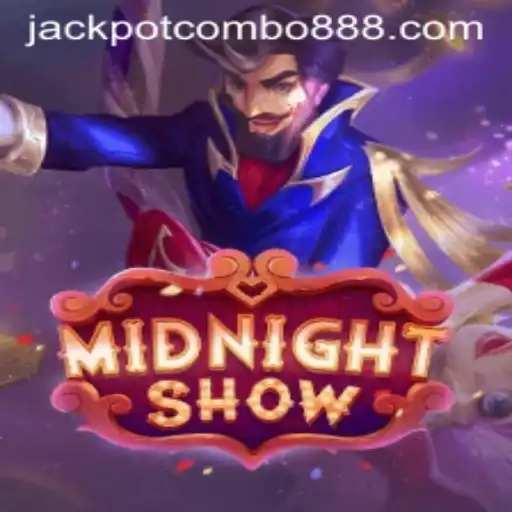 MidnightShow: Unveiling the Thrills of Jackpot Combo