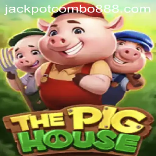Unveiling the Excitement: ThePigHouse and the Jackpot Combo